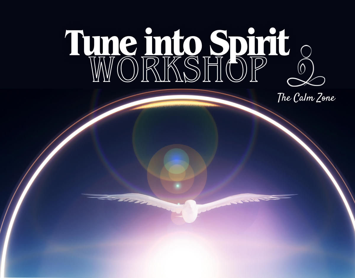 Tune Into Spirit Workshop